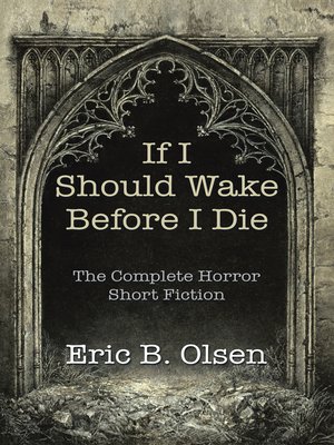 cover image of If I Should Wake Before I Die